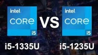 Intel Core i5 1335U vs i5 1235U [upl. by Ileek]