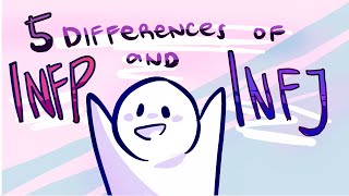 5 Differences Between INFP and INFJ Personality Types [upl. by Ateuqal961]