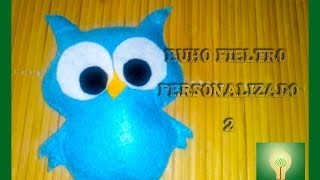 BÚHO de fieltro personalizado 2º parte☺☺ [upl. by Burg]