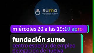 Hoy Sumo Servicios y Suministros SL a las 1910 horas en Antena Huelva [upl. by Lotsirb]