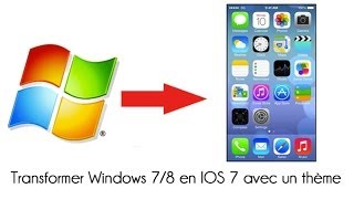 Transformer Windows 78 en IOS 7 avec un thème [upl. by Cleopatra]