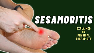 Sesamoiditis explained in detail by Physical Therapists [upl. by Bara169]