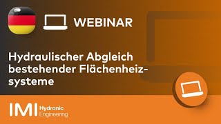 Webinar Hydraulischer Abgleich bestehender Flächenheizsysteme [upl. by Alicea]