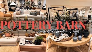 POTTERY BARN SPRING DECOR INSPIRATION amp IDEAS 2024 [upl. by Eiuqcaj]