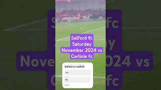 Salford fc vs Carlisle fc [upl. by Staley237]