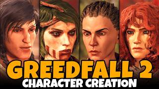 Greedfall 2 Character Creation Male amp Female Full Customization All Options Skills More [upl. by Bowrah]