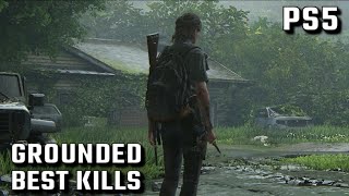 The Last Of Us Part 2 Remastered PS5Best Kills Stealth amp Aggressive Grounded GameplayHillcrest [upl. by Sivra]