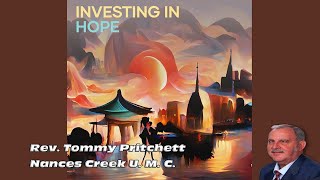 Investing In Hope  Nances Creek United Methodist Church Sermon [upl. by Abana]