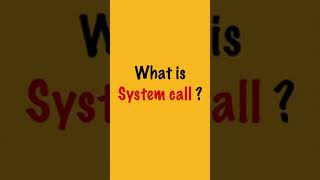 what is system call in operating system shorts linux kernel bydubebox [upl. by Fesoj136]