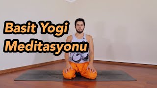 Basit Yogi Meditasyonu [upl. by Htrow740]