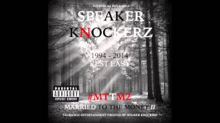 Speaker Knockerz  We Know Audio MTTM2 [upl. by Gilbert]