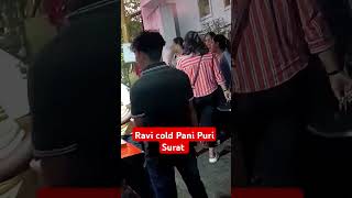 ravi cold Pani Puri Surat suratfoodie bhojpuri suratfoodie streetfood [upl. by Torbert]