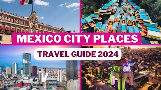 Best Places to Visit in Mexico City 2024  Things to do in Mexico City  Mexico Travel Guide 2024 [upl. by Welcome124]