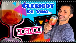 Como preparar CLERICOT con VINO ROSA  Receta  Semana Santa RULES [upl. by Allys]