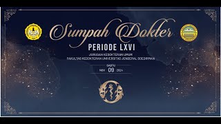 Sumpah Dokter Periode LXVI [upl. by Jerrold]