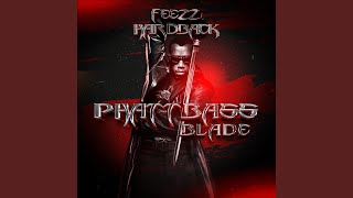 Phatt Bass Blade feat Dreum Dreum Remix [upl. by Eilyw319]