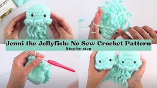 No Sew crochet pattern  Jenni the Jellyfish [upl. by Esimaj537]