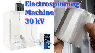 Electrospinning Machine 30kV  Demonstration [upl. by Feerahs]