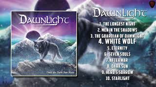 Dawnlight  Until the Dark Sun Rises Full Album 2019 [upl. by Nawj]