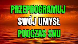 MEDYTACJA na głęboki sen która odblokowuje bogactwo i PRZEPROGRAMUJE Twój UMYSŁ – Joe Dispenza [upl. by Zebadiah]