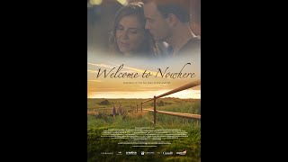 Welcome To Nowhere 2018  Trailer  Sara Canning  Robin Dunne  Dan Payne  Carlo Rota [upl. by Bebe]