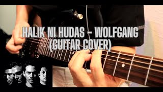 Wolfgang  Halik ni Hudas Guitar Cover [upl. by Seaton]