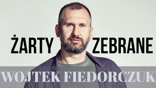 Wojtek Fiedorczuk  Żarty Zebrane  Standup Polska [upl. by Babcock]