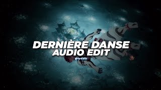 dernière danse  indila edit audio [upl. by Anitsyrhc959]