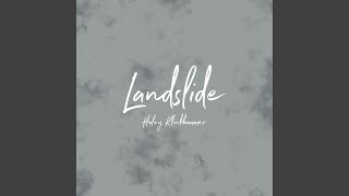 Landslide [upl. by Horter]