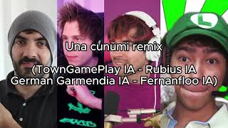 Una cunumi remix TownGamePlay IA  Rubius IA  German Garmendia IA  Fernanfloo IA [upl. by Nylireg]