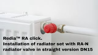 Redia™ RA click Installation of radiator set with RAN radiator valve in straight version DN15 [upl. by Gardie]