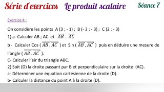 Le produit scalaire séance 7 1 Bac 7الجذاء السلمي الحصة série dexercices سلسلة التمارين [upl. by Faustine722]