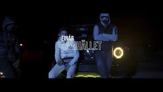 Einár  Samhället Lyrics OSLÄPPT [upl. by Wamsley641]