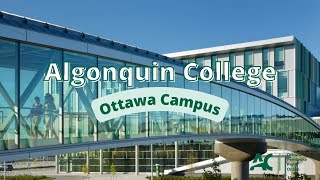 Algonquin College Ottawa Campus [upl. by Vania]