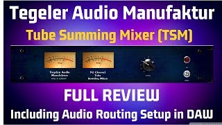 Tegeler Audio Manufaktur TSM Tube Summing Mixer [upl. by Jarrad720]