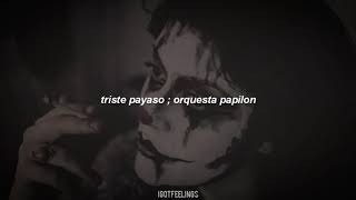 Triste Payaso — Orquesta Papilon  sub español [upl. by Neddra]