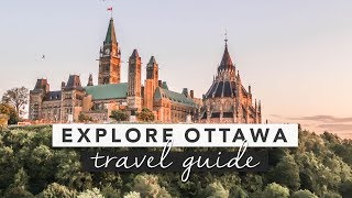 Explore Ottawa  Canadas Capital City Travel Guide  by Erin Elizabeth [upl. by Eugatnom]