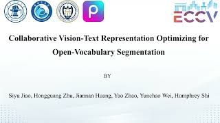 ECCV 2024 oral Collaborative VisionText Representation Optimizing for OpenVocabulary Segmentation [upl. by Abott]