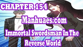 Immortal Swordsman In The Reverse World Chapter 154 English Sub  MANHUAESCOM [upl. by Assetnoc603]