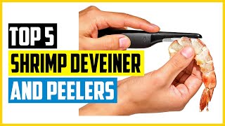 Top 5 Best Shrimp Deveiner and Peelers of 2024 [upl. by Salhcin49]