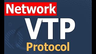 Network Course in EnglishExplain VTP protocolCisco vtp protocolvlan trunking protocol [upl. by Oigaib]