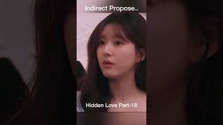 Hidden Love Part18Indirect Proposechinesedrama shortsvideo chenzheyuanzhaolusi [upl. by Gaspard]