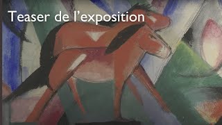 FRANZ MARC  AUGUST MACKE LAVENTURE DU CAVALIER BLEU  Teaser de lexposition  FR [upl. by Hilda]