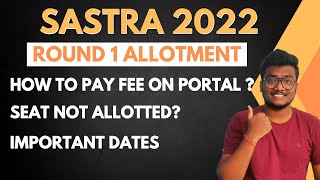 Sastra University Counselling Round 1 Allotment  Whats Next sastra thanjavur [upl. by Heady]