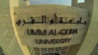 Umm AL Qura Mecca  University 4k [upl. by Teeniv296]