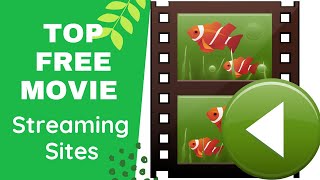 Top Free Movie Streaming Sites [upl. by Chas633]