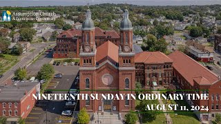 Nineteenth Sunday in Ordinary Time [upl. by Gnuh451]