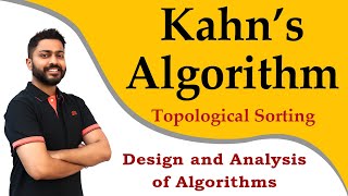 Kahns Algorithm  Topological Sorting  DAA  Imp for Placements [upl. by Takken846]