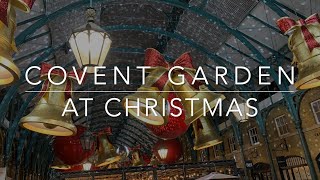 London Covent Garden at Christmas [upl. by Stimson102]