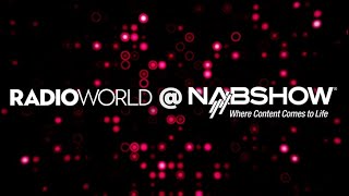 NAB Show 2024 — Radio World Highlights [upl. by Daria897]